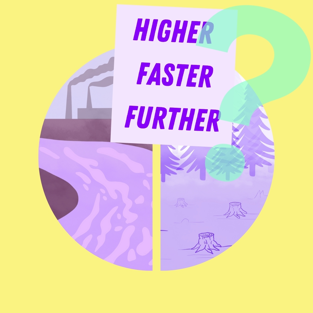 Higher faster further