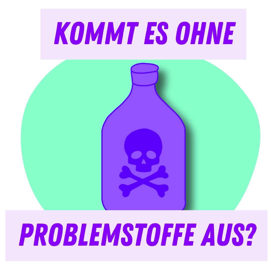 Ohne Problemstoffe